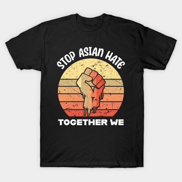 Stop Asian Hate Crimes asian community supporter T-Shirt by star trek fanart and more